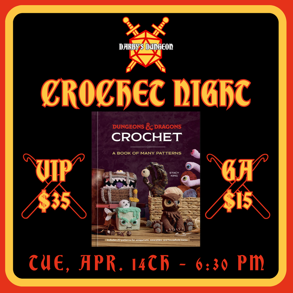Crochet Night at the Dungeon - Apr. 14th at 6:30pm
