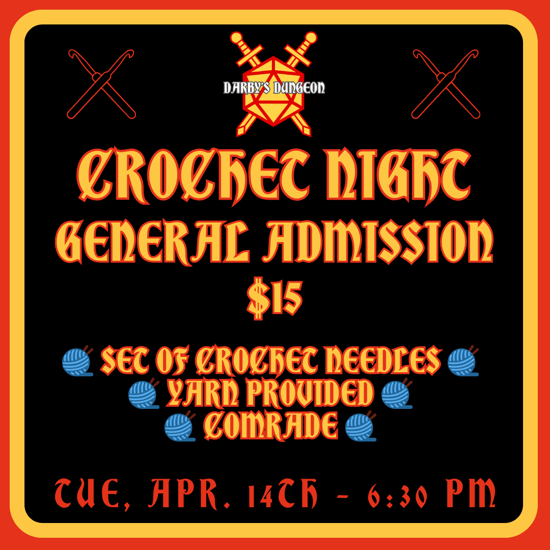 Crochet Night at the Dungeon - Apr. 14th at 6:30pm