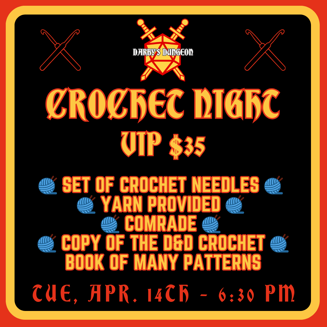 Crochet Night at the Dungeon - Apr. 14th at 6:30pm