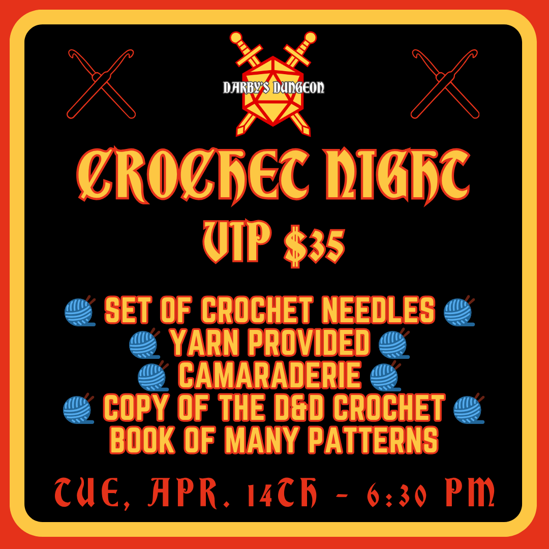 Crochet Night at the Dungeon - Apr. 14th at 6:30pm