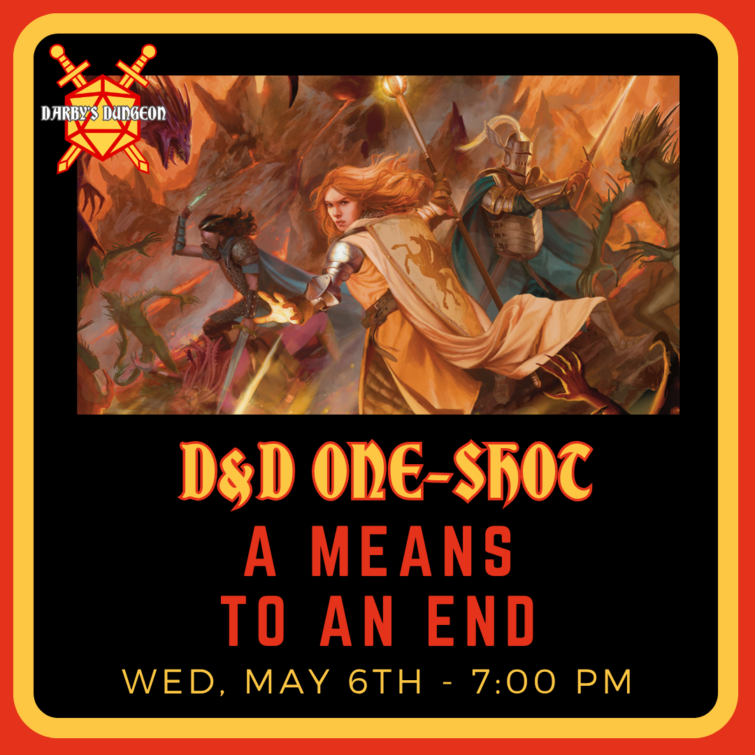 D&D 5e One-Shot - A Means to an End - DM Will - May 6th at 7:00pm