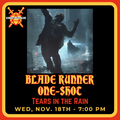 Blade Runner RPG One-Shot - Tears in the Rain - DM Luke - Nov 18th at 7pm