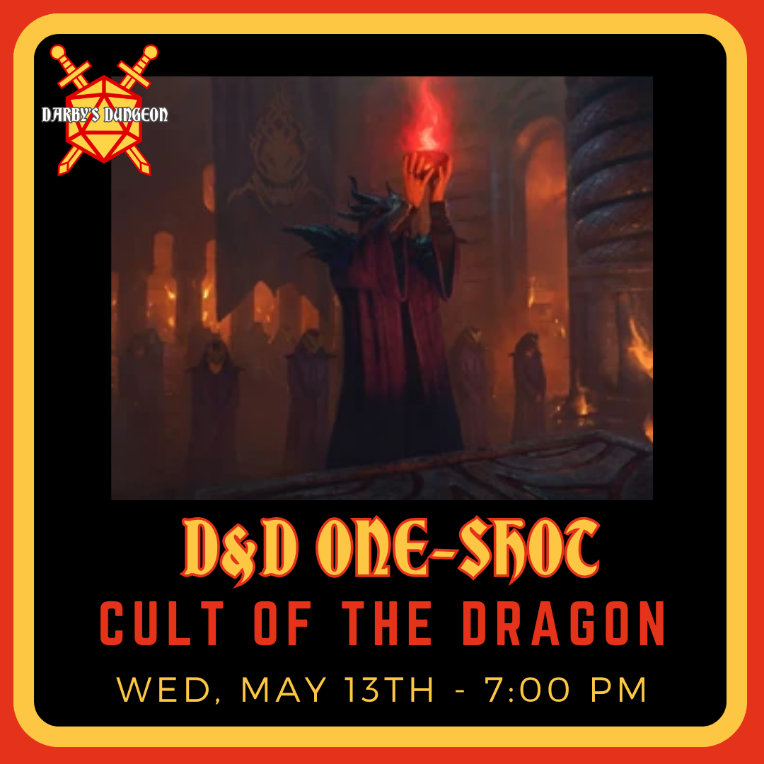 D&D 5e One-Shot - Cult of the Dragon - DM Colette - May 13th at 7:00pm
