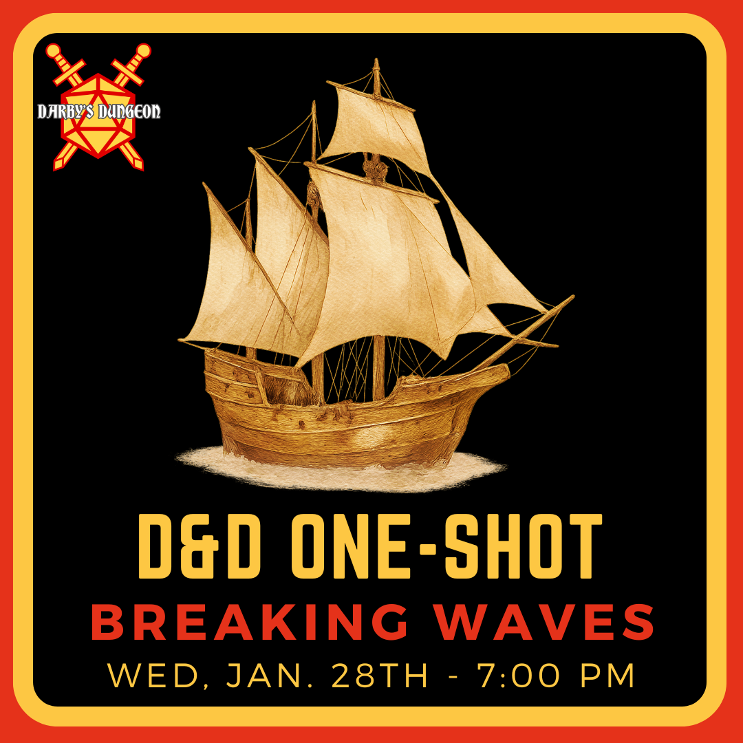 D&D 5e One-Shot - Breaking Waves - DM Wendol - Jan. 28th at 7:00pm