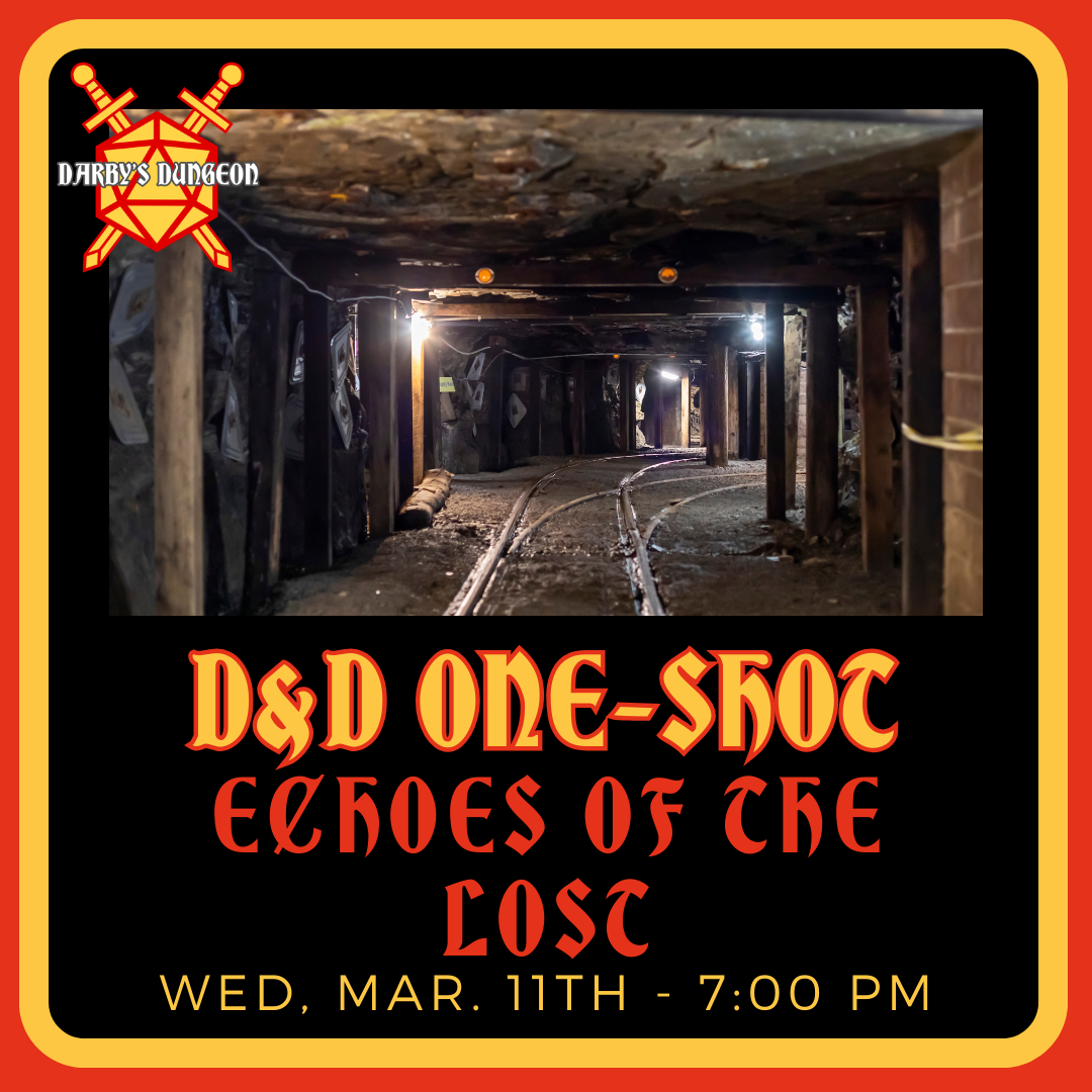 D&D 5e One-Shot - Echoes of the Lost - DM Will - Mar 11th at 7:00pm