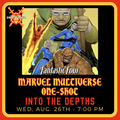 Marvel Multiverse RPG - Into the Depths - DM Luke - Aug 26 at 7:00pm