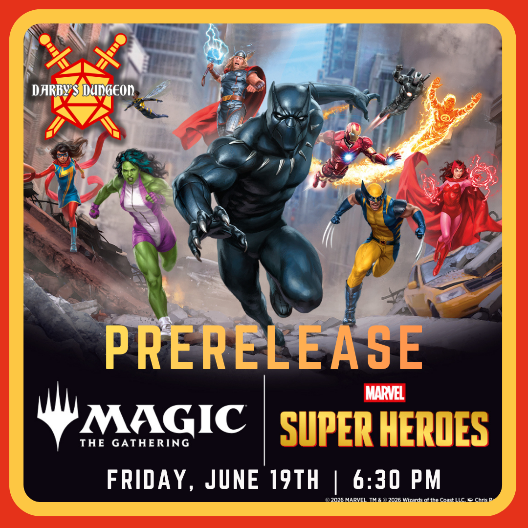MTG x Marvel Super Heroes Prerelease - Friday, Jun. 19th at 6:30pm