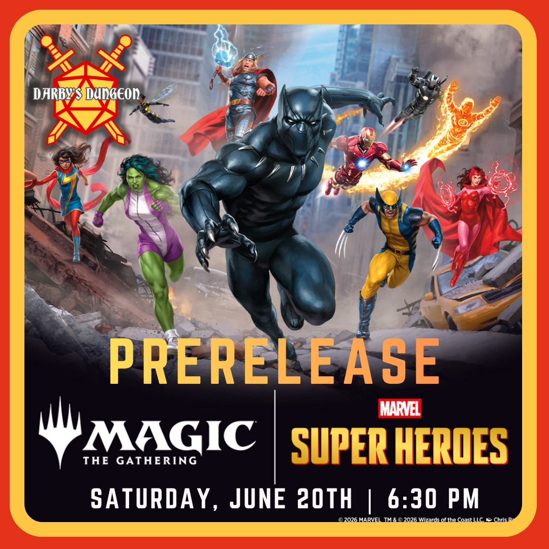 MTG x Marvel Super Heroes Prerelease - Saturday, Jun. 20th at 6:30pm