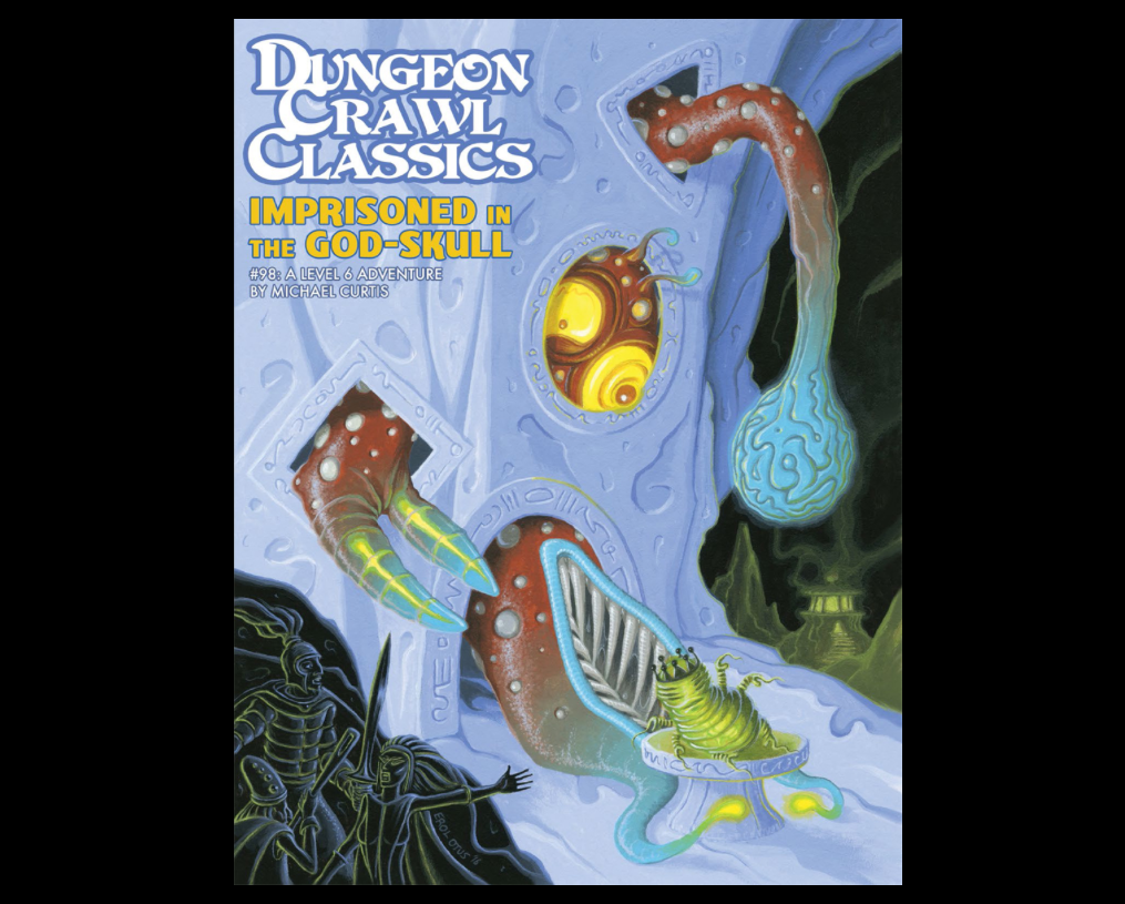 Dungeon Crawl Classics #98 Imprisoned In The God-Skull