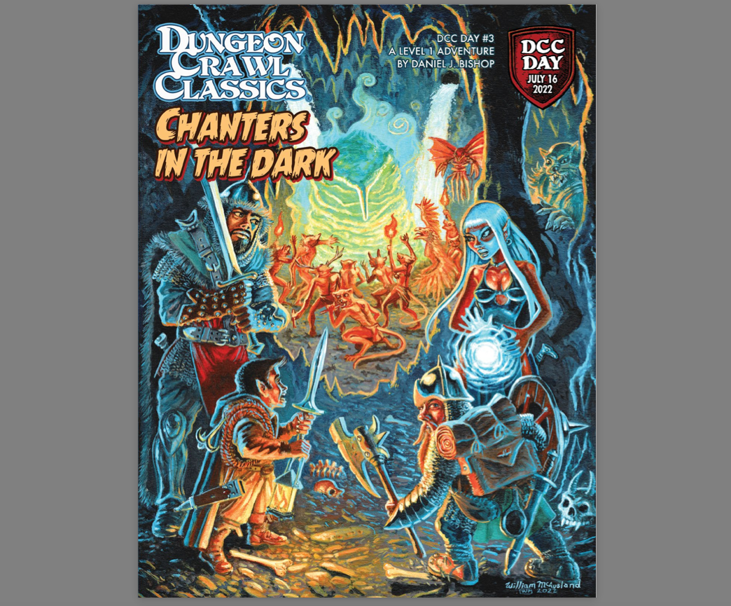 Dungeon Crawl Classics: DCC Day #3 Chanters In The Dark