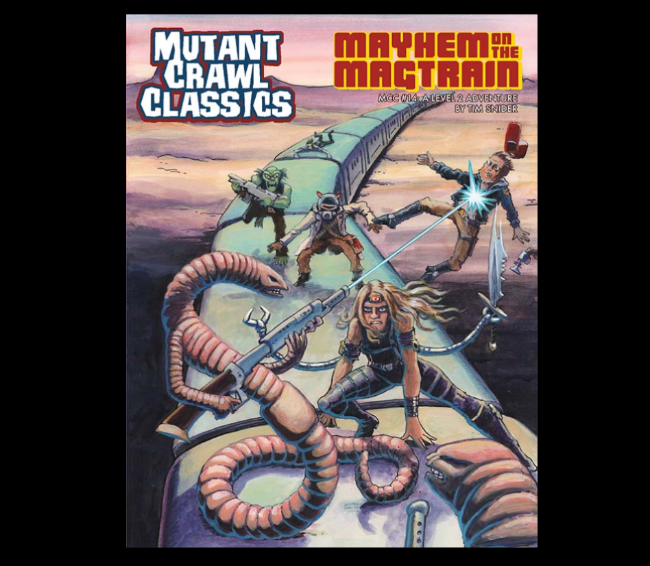 Mutant Crawl Classics #14 Mayhem on the Magtrain