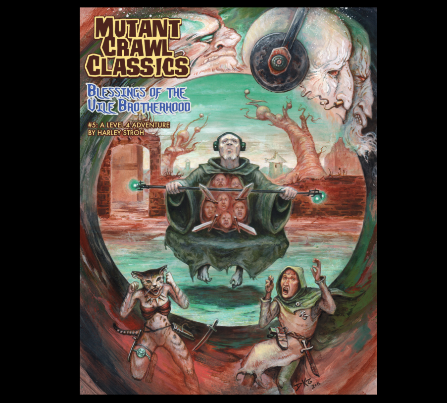 Mutant Crawl Classics #5 Blessing of the Vile Brotherhood