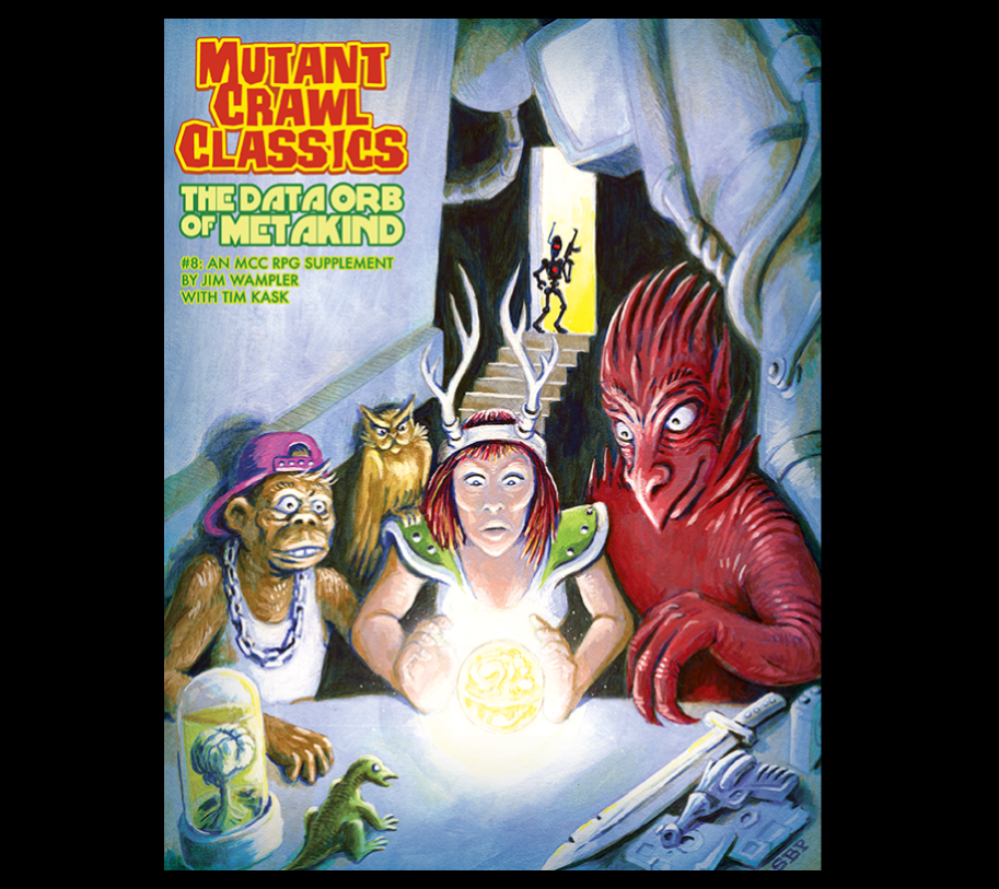 Mutant Crawl Classics #8 The Data Orb of Metakind