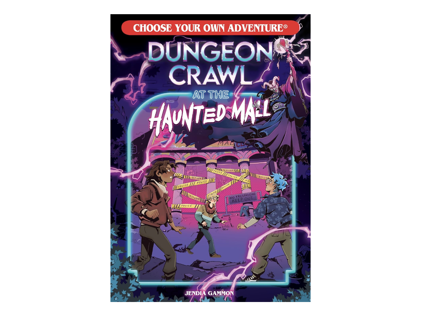 Dungeon Crawl at the Haunted Mall by Jendia Gammon