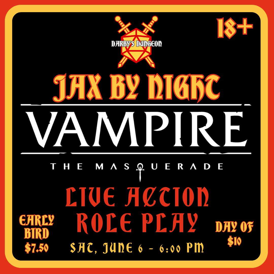 Vampire the Masquerade: Live Action Role Play - June 6th at Dusk