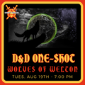 D&D 5e One-Shot - Wolves of Welton - DM Wendol - Aug. 19th at 7:00pm