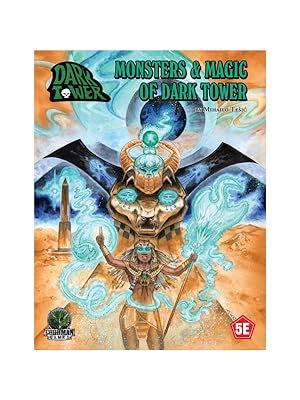 Fifth Edition Fantasy:  Dark Tower:  Monsters & Magic of Dark Tower