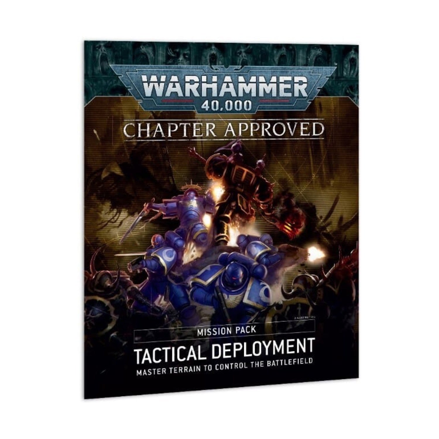 Warhammer 40K: Chapter Approved Mission Pack: Tactical Deployment Master Terrain to Control the Battlefield