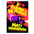 Dungeon Crawler Carl: A Parade of Horribles by Matt Dinniman (Book 8 - Hardcover)