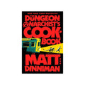 Dungeon Crawler Carl: Dungeon Anarchist's Cookbook by Matt Dinniman (Book 3 - Hardcover)