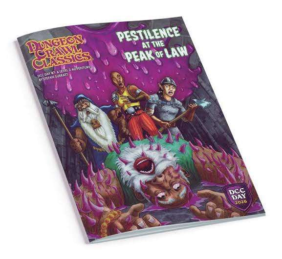 DCC Day #7: Dungeon Crawl Classics - Pestilence at the Peak of Law